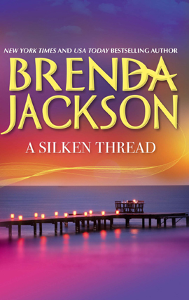 Title details for A Silken Thread by Brenda Jackson - Available
